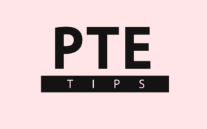 PTE Tips 2022